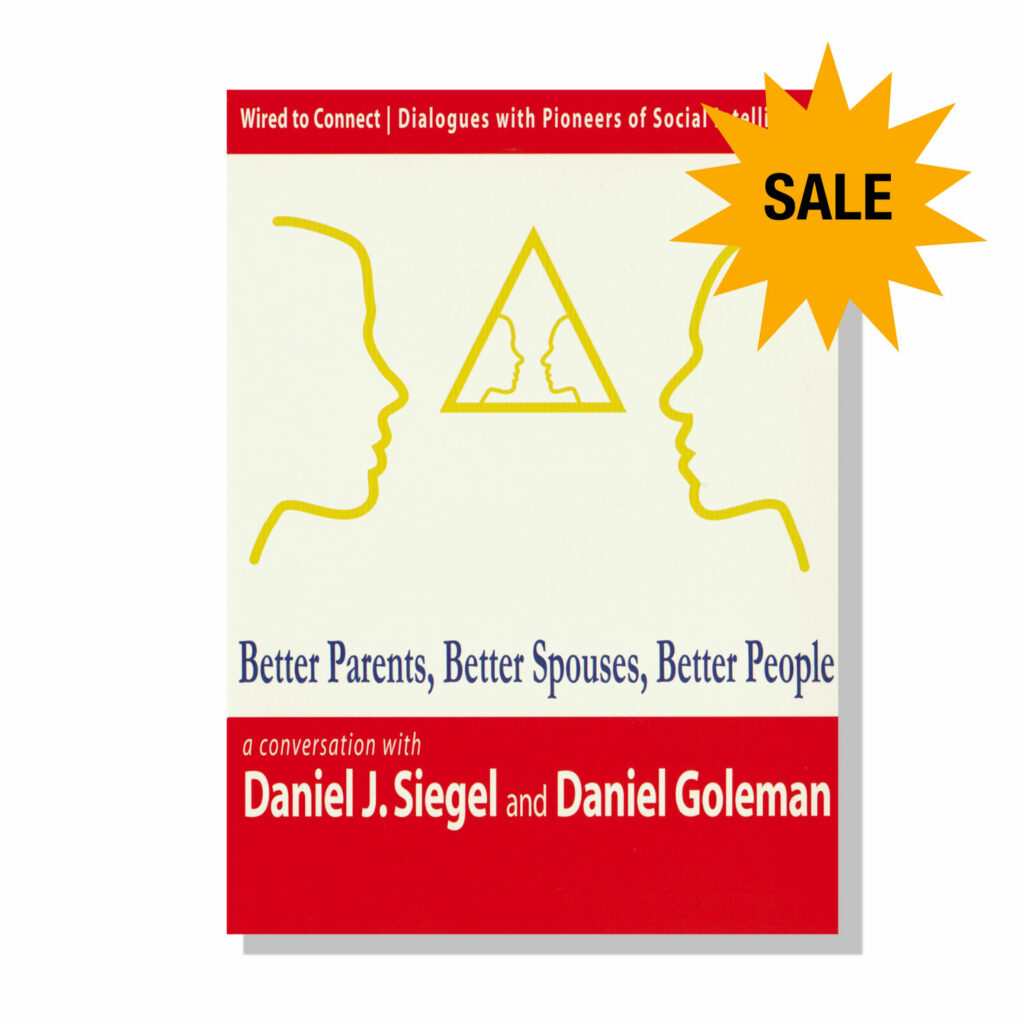 Better Parents, Better Spouses, Better Selves