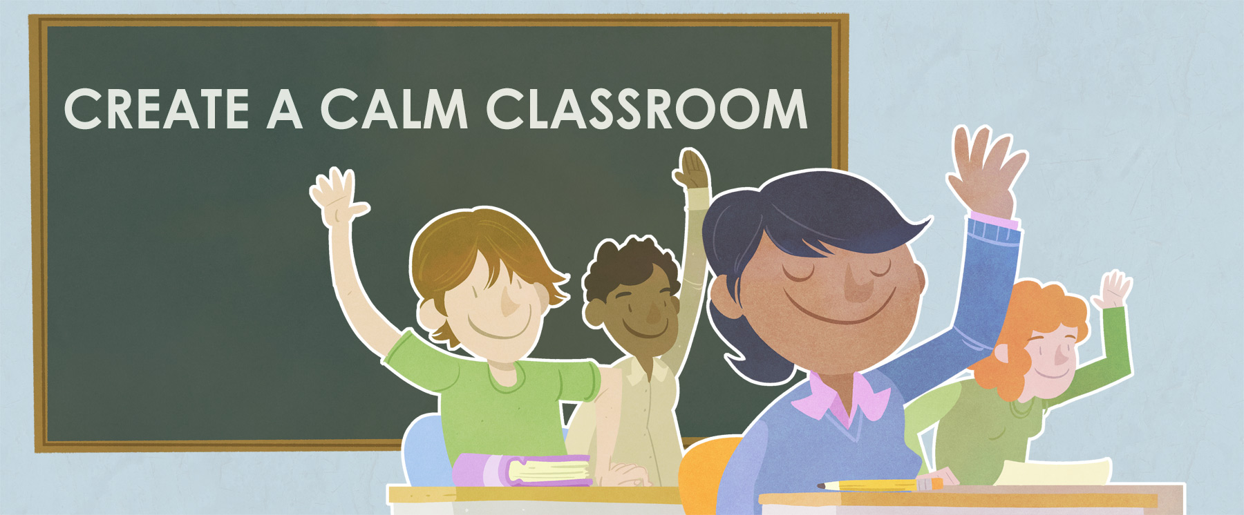 Resultado de imagen de calm classroom