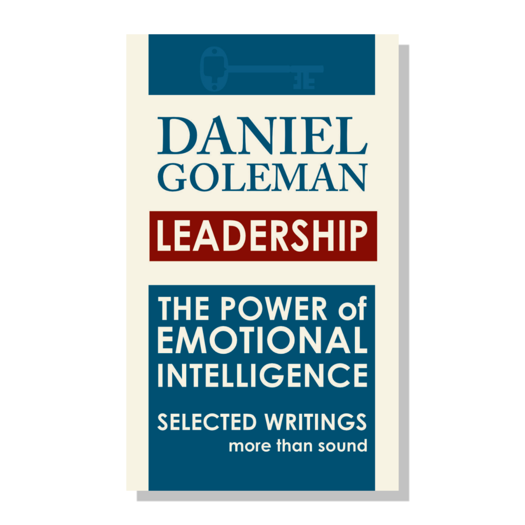 Leadership: The Power of Emotional Intelligence
