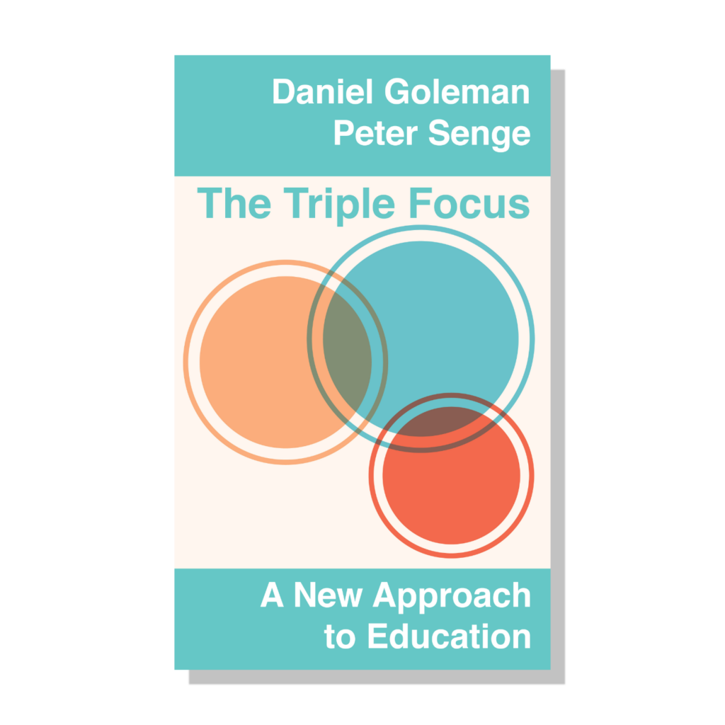 The Triple Focus: A New Approach to Education